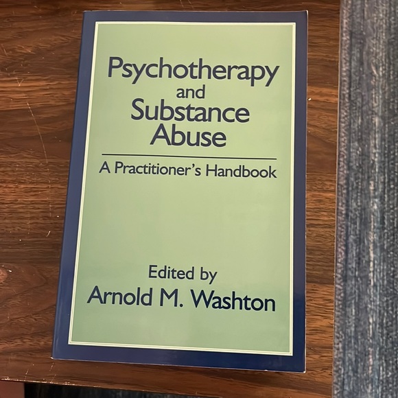 Psychotherapy and Substance Abuse  - A Practitioner’s Handbook by A Washton - Picture 1 of 2